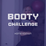 Booty challenge - Home edition